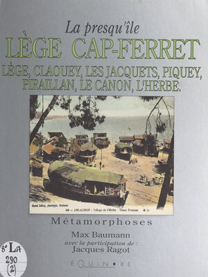 cover image of La presqu'île Lège Cap-Ferret